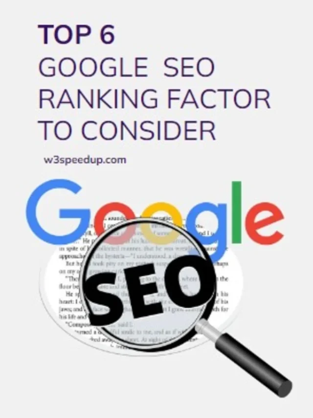 Top 6 Google SEO Ranking Factors To Consider